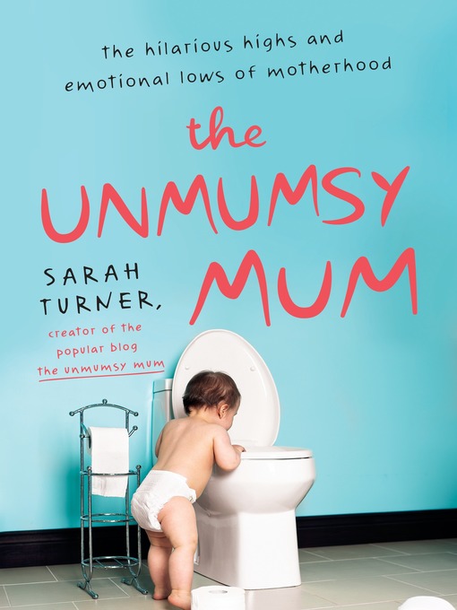 Title details for The Unmumsy Mum by Sarah Turner - Wait list